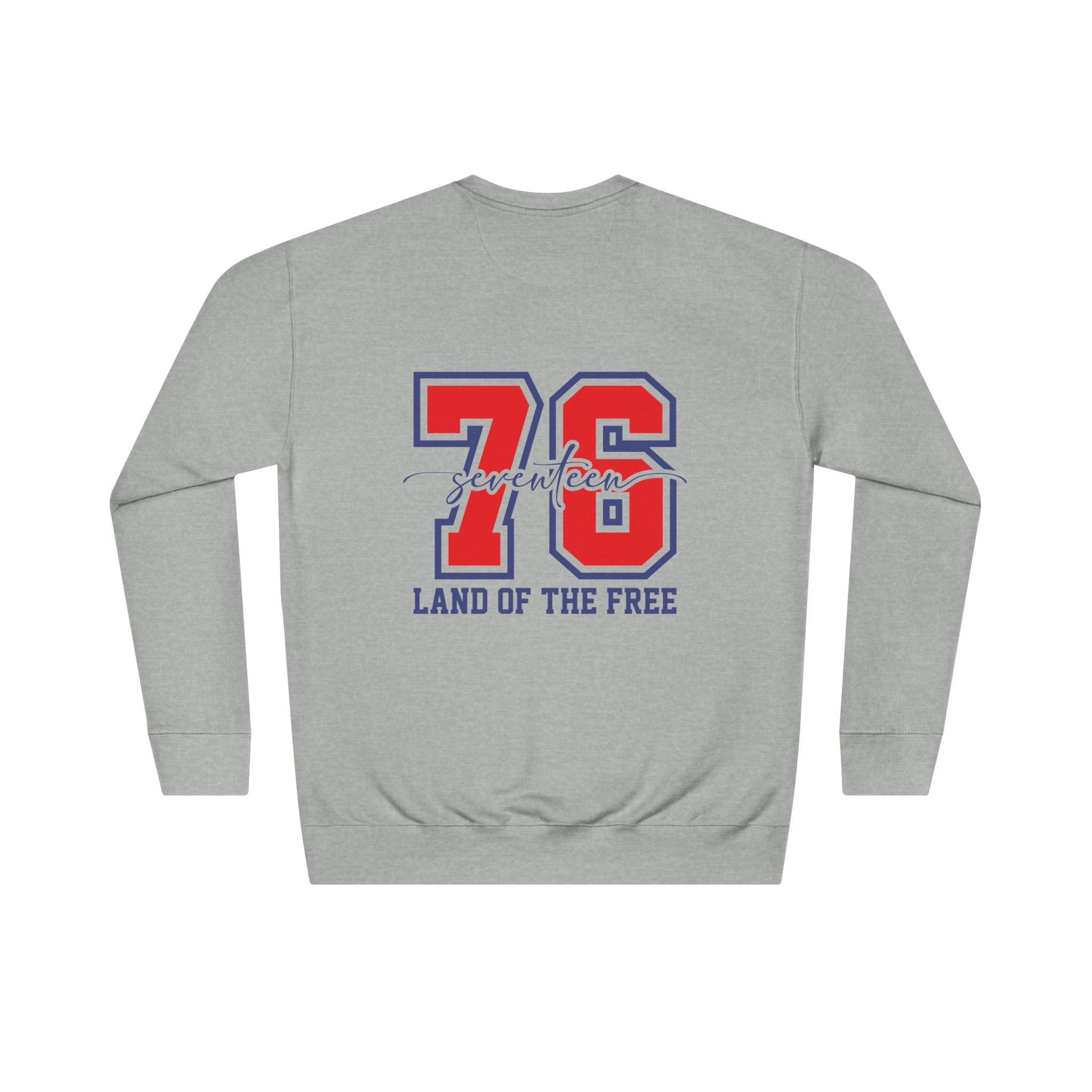 America 1776 Crewneck Sweatshirt – 76 Land of the Free Patriotic Pullover